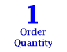 Order Quantity 1