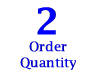 Order Quantity 2