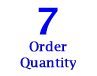 Order Quantity 7
