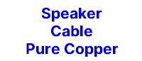 Speaker Cable - Pure Copper