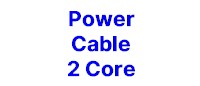 Power Cable - 2 Core