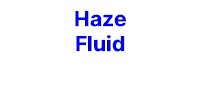 Haze Fluid