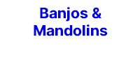 Banjos & Mandolins