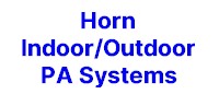 Horn Indoor/Outdoor PA Systems